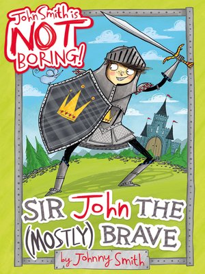 cover image of Sir John the (Mostly) Brave